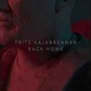 Fritz Kalkbrenner Ways Over Water Back Home Original Mix