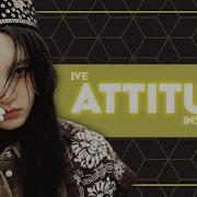 Attitude Ive Instrumental