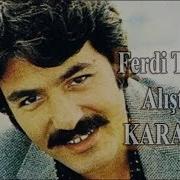 Ferdi Tayfur Alıştım Karaoke