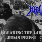 Maniaxe Breaking The Law Judas Priest Cover