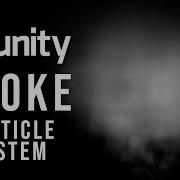 How To Make Smoke Particles In Unity