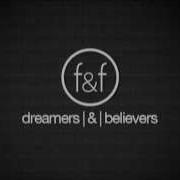 The Fire Fury Dreamers Believers Audio