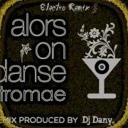 Stromae Alors On Danse Dj Dany Remix