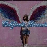 California Dreamin Deephouse 2017 Mix