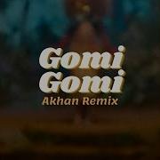 Gomi Gomi Remix