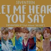 Seventeen Let Me Hear You Say Lyrics