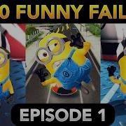 Minion Rush Fails