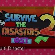 Survive The Disasters 2 Ost