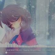 Undertale Close To You Sans And Frisk Duet