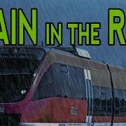 Train Ride In The Rain Ambient Raindrops Sounds For Sleeping And