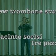 Tre Pezzi 1956 For Trombone Solo I