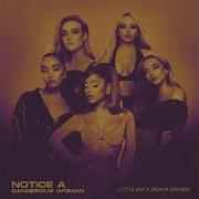 Little Mix Notice Remix