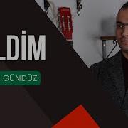 Osman Gündüz Geldim