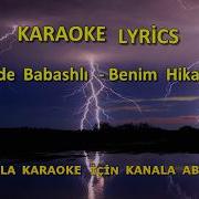 Nahide Babashli Benim Hikayem Karaoke