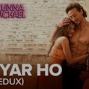 Pyar Ho Full Audio Song Munna Michael Tiger Shroff Nidhhi Agerwal