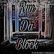 Run Da Block Feat Clef Majorz