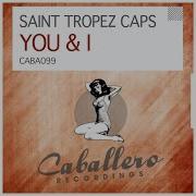 Saint Tropez Caps You I