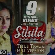 Silsila Title Song Yeh Silsila Duet Version Original Song Drashti Dhami Colors Tv