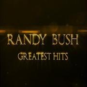 Randy Bush Sounds Like A Melody