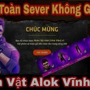 Garena Free Fire Nhập Code Ff Toàn Sever Không Giới Hạn Nhận Nhân Vật Alok Vĩnh Viễn Mới Nhất 2020