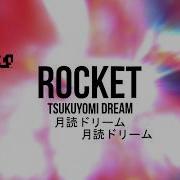 Rocket Eternal Tsukuyomi