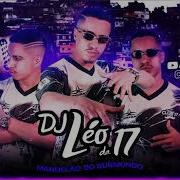 Mega Trepa Trepa Das Sombras Dj Wizard E Dj Léo Da 17 Cada Hit Na Favela É Um Terremoto