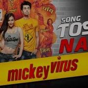 Tose Naina Mickey Virus Arijit Singh