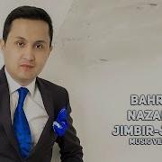 Bahrom Nazarov Jimbir Jimbir Audio