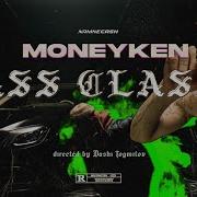 Moneyken Ass Class