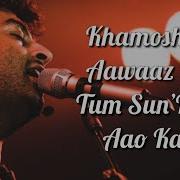 Khamoshiyan Jeet Gannguli Arijit Singh