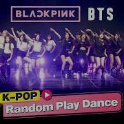 Dance Practice Blackpink Vs Bts