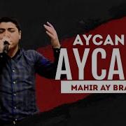 Aycan Aycan Mahir Aybrat