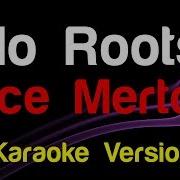 Alice Merton No Roots Karaoke King Of Karaoke