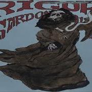 Rigor Sardonicus Full Album