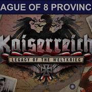 League Of Eight Provinces 6 Kaiserreich Hearts Of Iron 4 Campaign