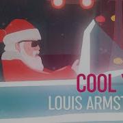 Louis Armstrong Cool Yule