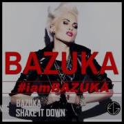 Bazuka Shake It Down