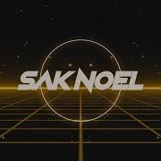 Do It To It Sak Noel Remix