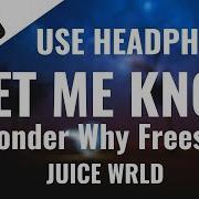 Juice Wrld Let Me Know 8D Audio