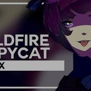 Vocaloid Wildfire Copycat