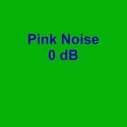 Pink Noise 0 Db