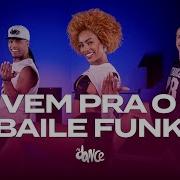 Vem Pro Baile Funk