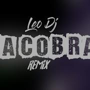 La Cobra Remix Leo Dj 2019 Jimena Baron