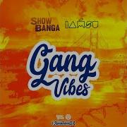 Gang Vibes Feat Iamsu