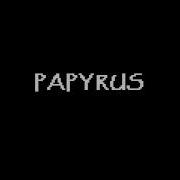 Papyrus Talking