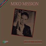 Miko Mission Let It Be Love Savino Mix