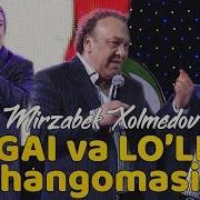 Mirzabek Xolmedov Lo Li Bola