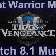 Wow Battle For Azeroth Music Night Warrior