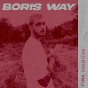 Pink Soldiers Boris Way