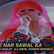 Sudesh Bhosle Tere Har Sawal